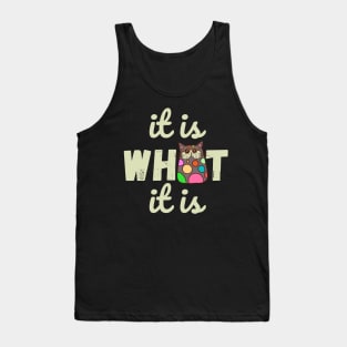 It is What It is Doodle Cat Tank Top